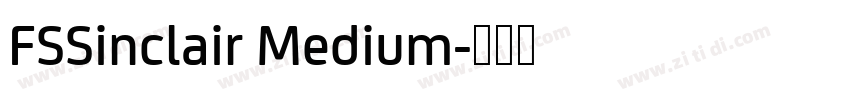 FSSinclair Medium字体转换